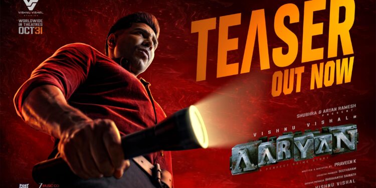 விஷ்ணு விஷாலின் ‘ஆர்யன்’ பட டீசர்