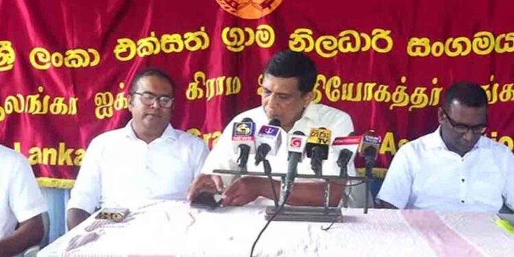 அரசாங்கத்திற்கு எச்சரிக்கை விடுத்த கிராம உத்தியோகத்தர்கள்!