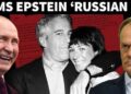 பாலியல் வன்கொடுமை குற்றவாளி – எப்ஸ்டின் ரஷ்ய உளவாளியா..?