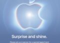 “Surprise and Shine” அழைப்பிதழால் ஆர்வத்தைத் தூண்டிய ஆப்பிள்!