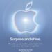 “Surprise and Shine” அழைப்பிதழால் ஆர்வத்தைத் தூண்டிய ஆப்பிள்!