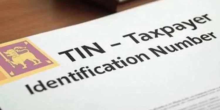 நாளை முதல் குறிப்பிட்ட சில செயற்பாடுகளுக்கு ‘TIN’ இலக்கம் கட்டாயம்!